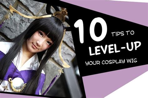 10 Wig Tips That Make All The Difference for Any Cosplay Costume