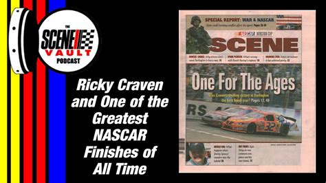 The Scene Vault Podcast Ricky Craven S Iconic Darlington Victory