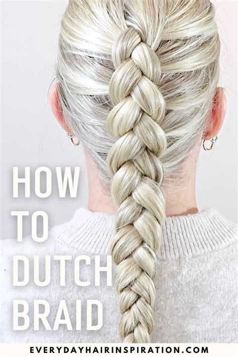 Dutch Braids For Beginners Easy Single Dutch Braid Step By Step Hair