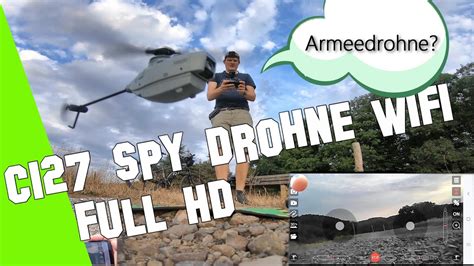 C127 Spy Drone Der Drohnenhelikopter Mit FULLHD CAM Wie Fliegt Das