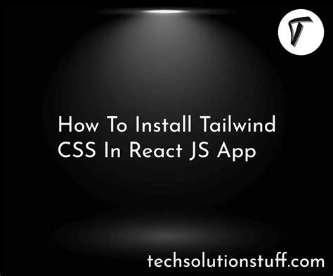 How To Install Tailwind Css In React Js App