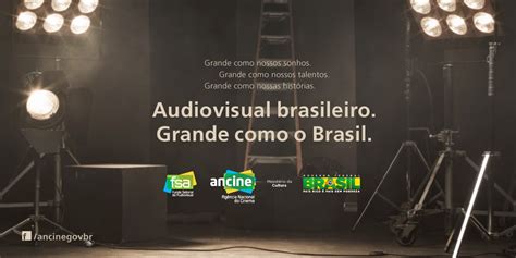 Projeto Filmes Audiovisual Brasileiro Grande Como O Brasil