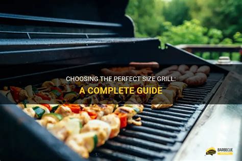 Choosing The Perfect Size Grill A Complete Guide Shungrill