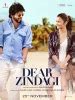 Dear Zindagi Movie Poster (#2 of 2) - IMP Awards