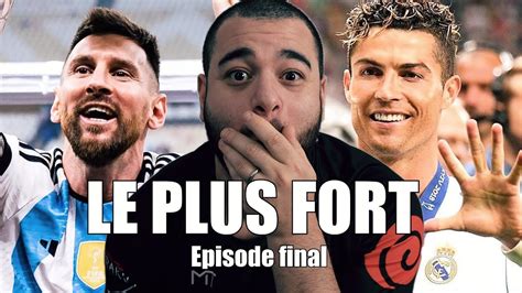 Ronaldo Vs Messi Qui Est Le Plus Fort Episode Final Youtube