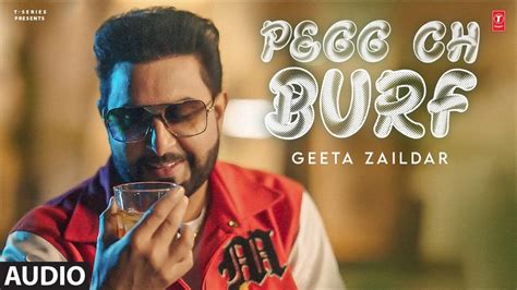 Listen To The New Punjabi Music Audio Song For Pegg Ch Burf By Geeta