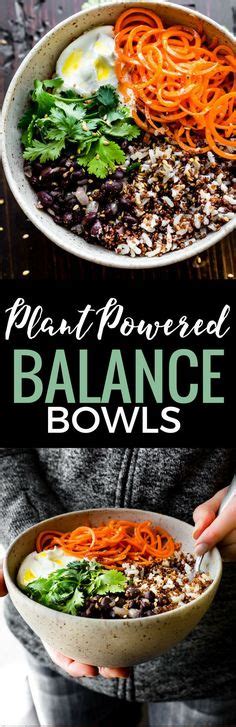 Gluten Free Balance Bowls No Matter What You Call These Plant Powered