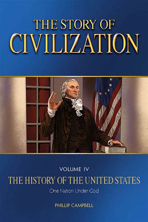 The Story of Civilization: Vol. 4 - The History of the United States ...