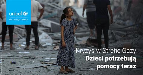 Dzieci w Strefie Gazy potrzebują pomocy UNICEF Polska