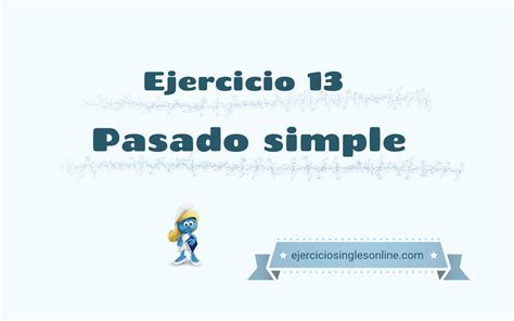 Pasado Simple Ejercicios Inglés Online