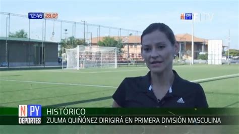 NPY Oficial on Twitter Zulma Quiñónez hará historia en el fútbol