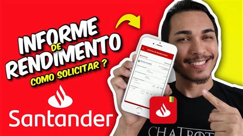 Como Consultar O Informe De Rendimentos No App Do Santander