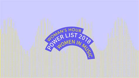 BBC Radio 4 Woman S Hour Power List 2018 Everything You Need To Know