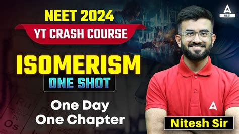 Isomerism One Shot Organic Chemistry Yt Crash Course Neet