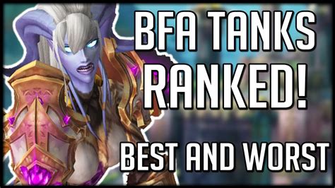 Bfa Tanks Ranked Best Overall Best Sustain Most Fun Wow Battle