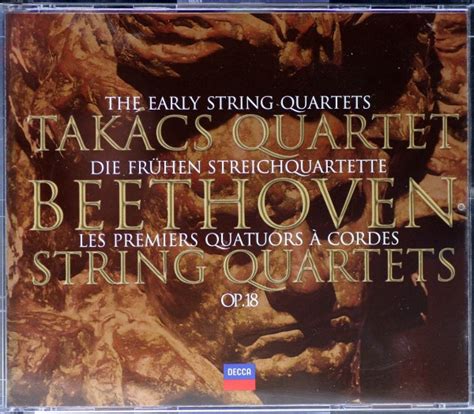 Takács Quartet Beethoven String Quartets The Early String Quartets