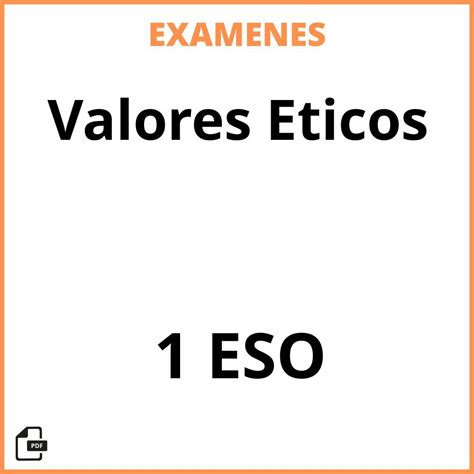 Examenes Valores Eticos 1 ESO Resueltos PDF 2024