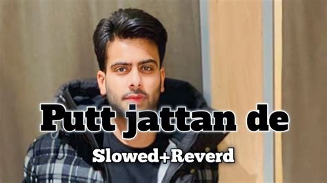 Lofi Putt Jattan De Mankirt Aulakh Sky Digital New Punjabi Songs