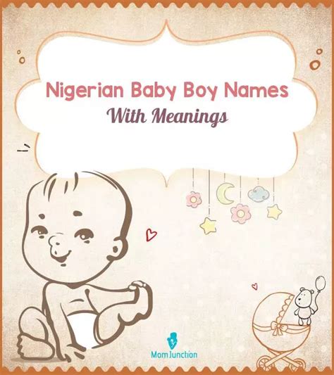 170 Nigerian Boy Names For Your Loving Son