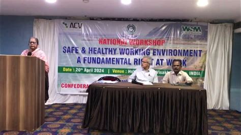 Cftui National Workshop On Safe And Healthy Work Environment Fundamental Right At Work