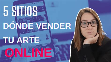 Cómo vender arte en internet 5 plataformas para artistas YouTube