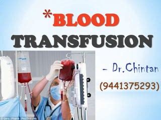 Blood transfusion | PPT