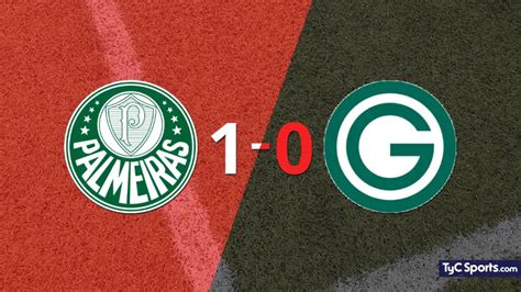 Palmeiras Vs Goi S En Vivo Segu El Partido Minuto A Minuto Tyc Sports