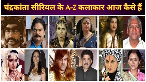 Doordarshan Old TV Serial Chandrakanta 1994 A Z Actors Then And Now