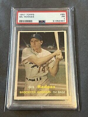 1957 Topps Gil Hodges 80 PSA 1 PR Brooklyn Dodgers HOF EBay