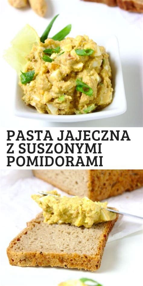 Pasta Jajeczna Z Awokado I Suszonymi Pomidorami Food Healthy Pasties