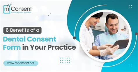 6 Benefits Of A Dental Consent Form In Your Practice Infographic Mconsent