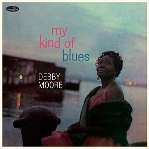 G Lp Debby Moore My Kind Of Blues Bonus Tracks