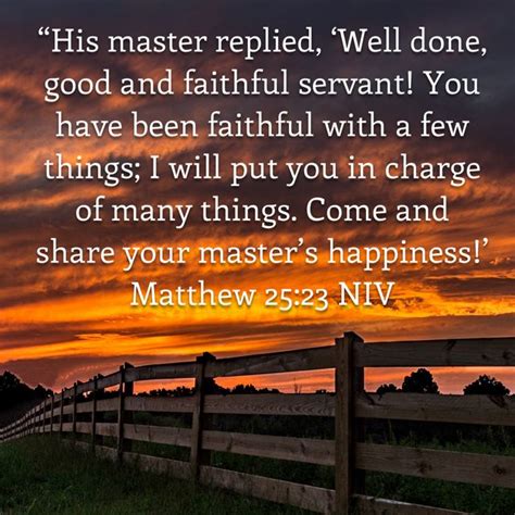 Matthew His Master Replied Well Done Good And Faithful