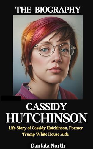 Biography Of Cassidy Hutchinson Life Story Of Cassidy Hutchinson Former Trump White House Aide