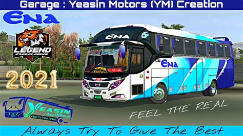 Bd Bussid Ena Livery Skin Hino Ak J Yeasin Motors Ym Legend