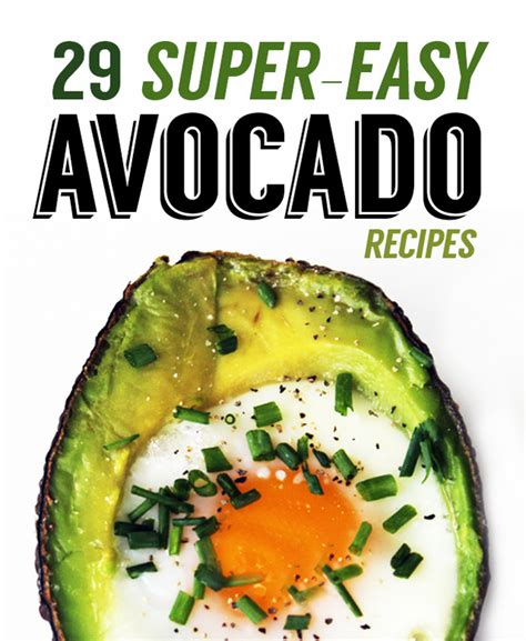 29 Super Easy Avocado Recipes