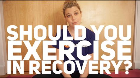 Exercise In Recovery Youtube