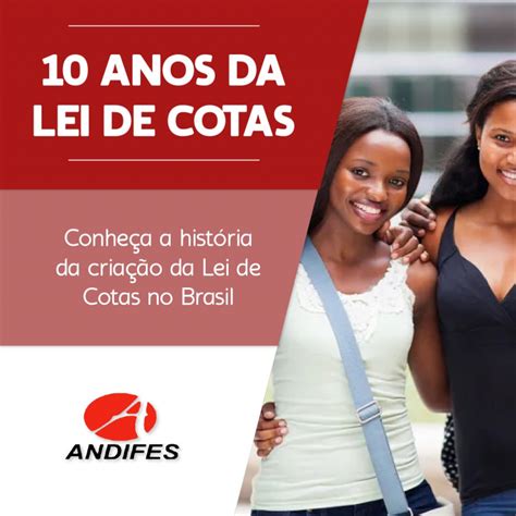 Andifes Lei de Cotas completa uma década ampliando diversidade e