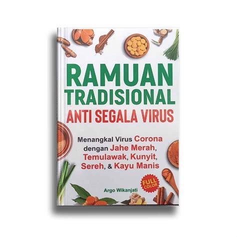 Jual Ramuan Tradisional Anti Segala Virus Dari Argo Wikanjati Bonus