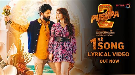 Pushpa First Lyrical Video Song Allu Arjun Rashmika Sukumar Dsp