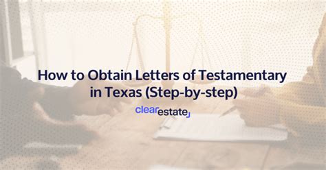 How To Obtain Letters Of Testamentary In Texas Step By Step