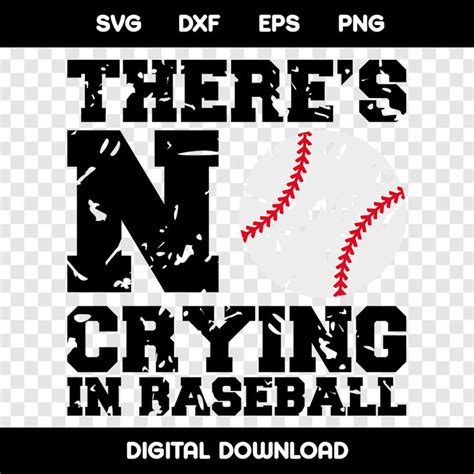 Theres No Crying In Baseball Svg Baseball Grunge Design Svg Cut Files