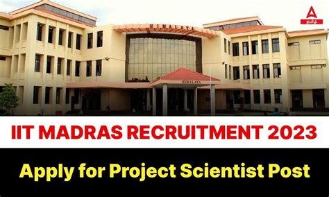 Iit Madras Recruitment Apply For Project Scientist Post