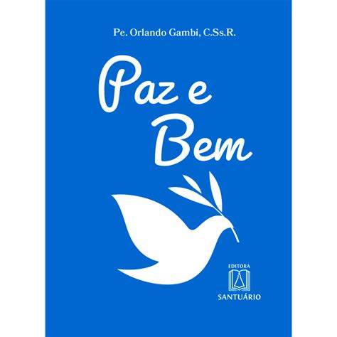 Paz E Bem