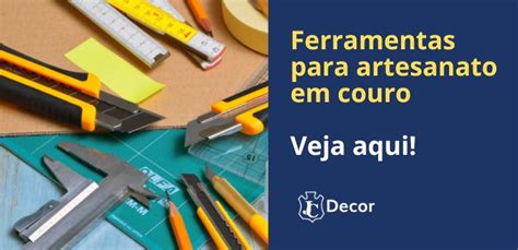 Ferramentas Para Artesanato Em Couro Veja O Que Comprar