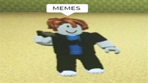 Roblox Memes That Gonna Cure Your Depression Youtube