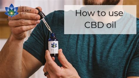 How To Use Cbd Oil Youtube