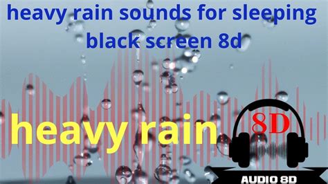 D Heavy Rain Sounds For Sleeping Black Screen No Thunder D Rain