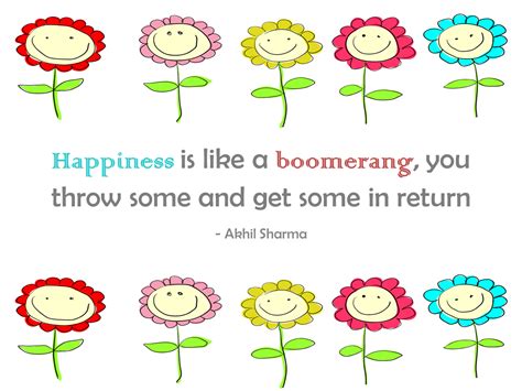 Happiness Is Like A Boomerang The Champa Trees Thought For The Day