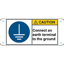 Brady Part Iso Safety Sign Connect An Earth Terminal To The